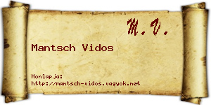 Mantsch Vidos névjegykártya